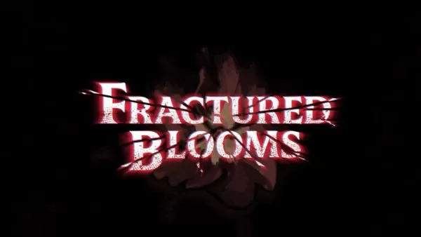 Fractured Blooms Preorder and DLC