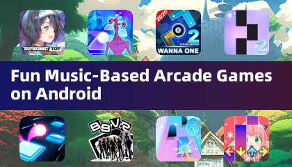 Android ရှိပျော်စရာဂီတ -based Arcade ဂိမ်းများ