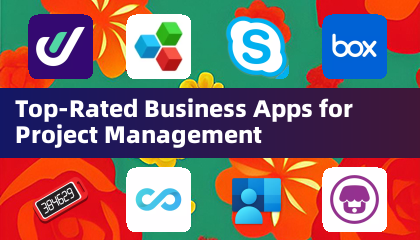 Top-Rated Business Apps for Project Management