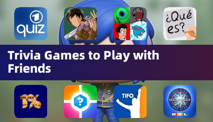 Trivia Games to Play with Friends