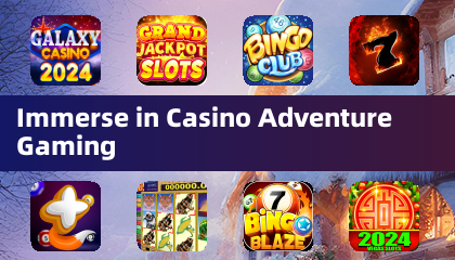 Immerse in Casino Adventure Gaming