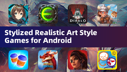 Stylized Realistic Art Style Games para sa Android
