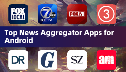 Meilleures applications agrégatrices d'actualités pour Android