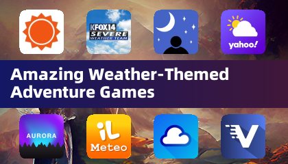 Amazing Weather-Themed Adventure Games
