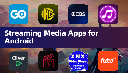 Streaming Media Apps for Android