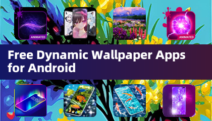 Free Dynamic Wallpaper Apps for Android