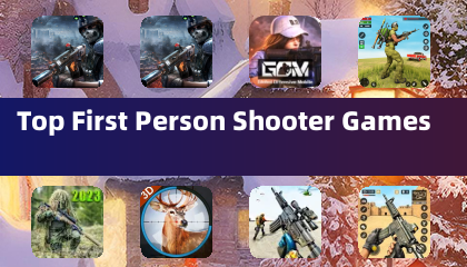 Top First Person Shooter Games