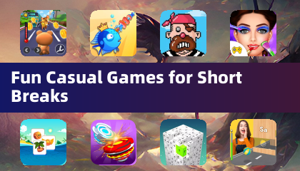 Fun Casual Games for Short Breaks