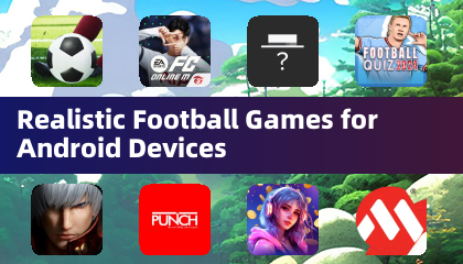 适用于安卓设备的逼真足球游戏